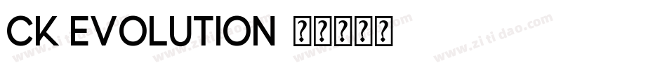 CK Evolution字体转换